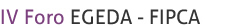IV Foro EGEDA - FIPCA